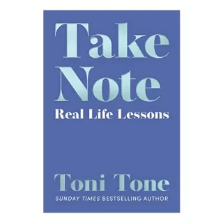 Take Note: Real Life Lessons