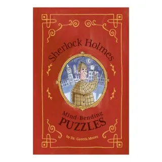 Sherlock Holmes: Mind-Bending Puzzles, Dr Gareth Moore