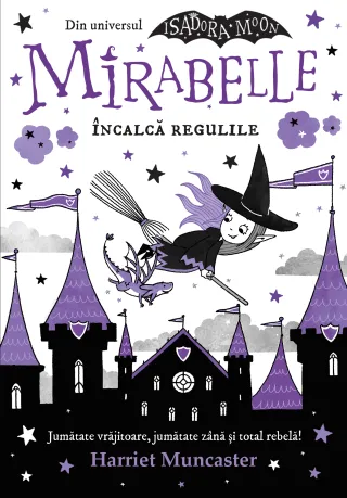 Mirabelle încalcă regulile