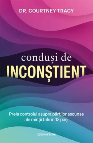Conduși de inconștient