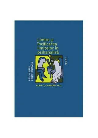 Limite și încălcarea limitelor în psihanaliză