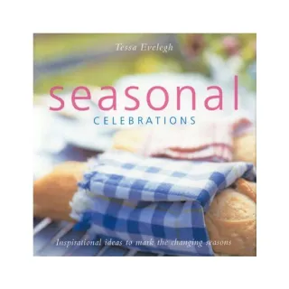 Seasonal Celebrations, Tessa Evelegh