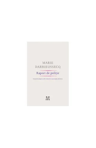 Raport de poliţie. Acuzaţii de plagiat şi alte moduri de a supraveghea literatura