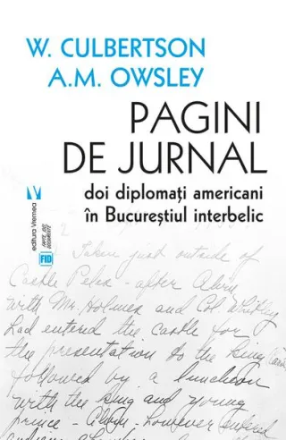 Pagini de jurnal. Doi diplomați americani în Bucureștiul interbelic
