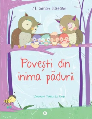 Povești din inima pădurii