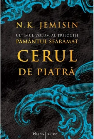 Cerul de piatră. Pământul sfărâmat (Vol. 3)