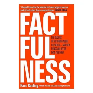 Factfulness, Hans Rosling, Ola Rosling, Anna Rosling Ronnlund