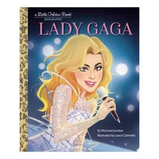 Lady Gaga: A Little Golden Book Biography