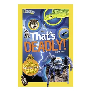 That's Deadly!