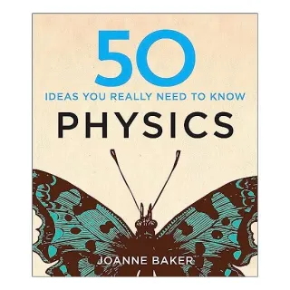 50 Physics Ideas You Really Need to Know