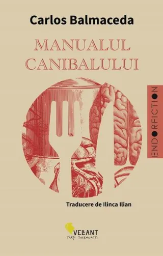 Manualul canibalului. Ediția a II-a