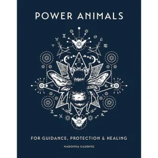 Power Animals: For guidance, protection and healing