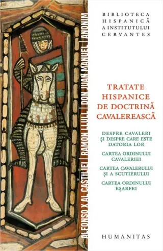 Tratate hispanice de doctrină cavalerească