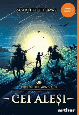 Cei aleși. Cutremurul Mondial (Vol. 2)