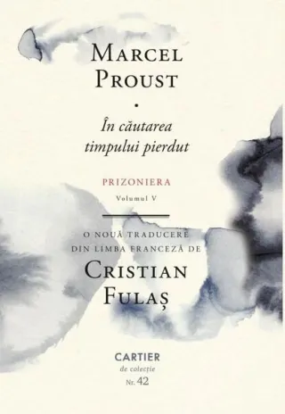 În căutarea timpului pierdut. Prizoniera (Vol. 5)