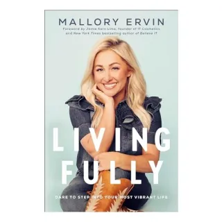 Living Fully: Dare to Step into Your Most Vibrant Life