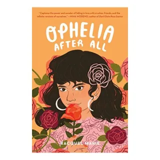 Ophelia after All, Racquel Marie
