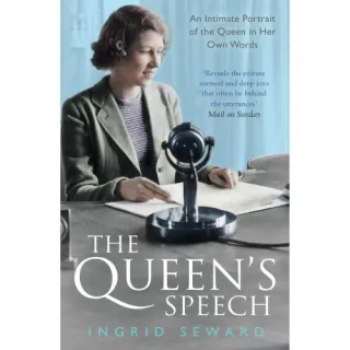 The Queen's Speech: An Intimate Portrait of the Queen in her Own Words