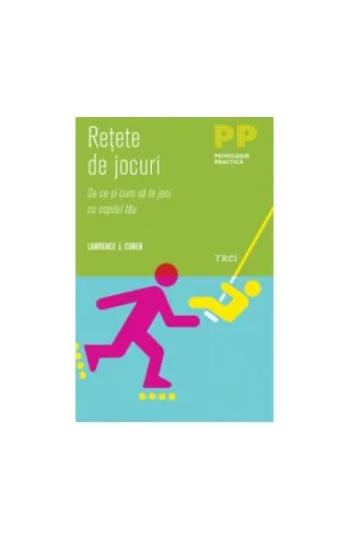 Reţete de jocuri. De ce şi cum să te joci cu copilul tău