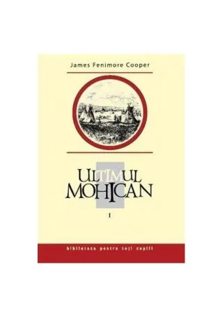 Ultimul mohican (Vol. 1)