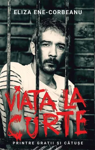 Viața la curte (vol 1). Printre gratii și cătușe