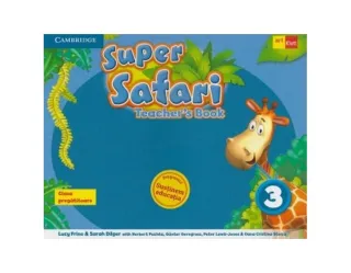 Super Safari. Teacher 's book. Limba Engleză. Clasa pregătitoare