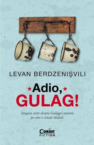 Adio, Gulag!