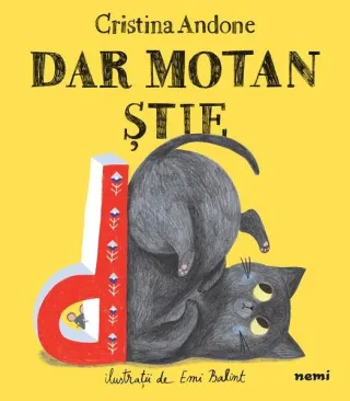 Dar motan știe