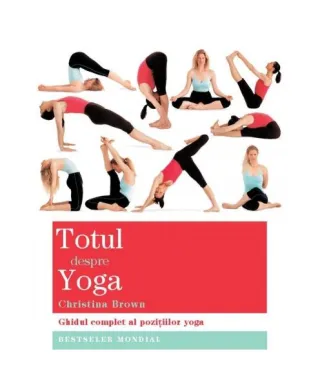 Totul despre Yoga