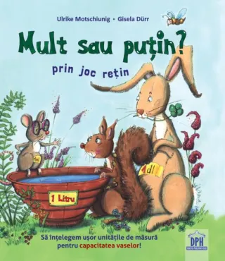 Mult sau puțin? Prin joc rețin