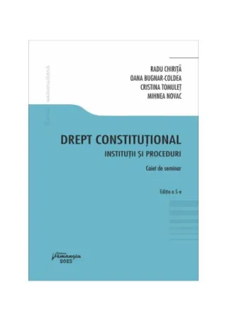 Drept constituțional. Instituții și proceduri