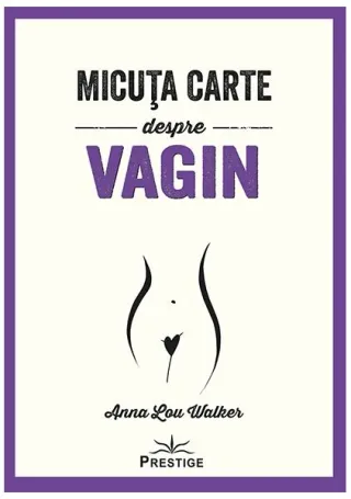 Micuța carte despre Vagin