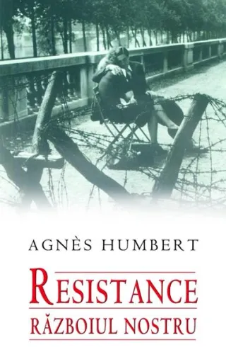 Resistance. Războiul nostru