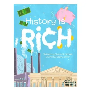 History Is Rich (Honest History)