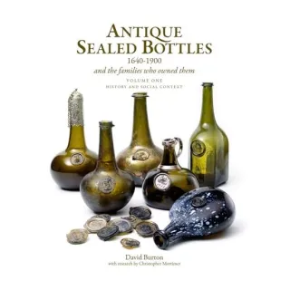 Antique Sealed Bottles 1640-1900
