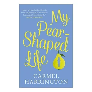 My Pear-Shaped Life