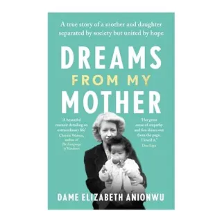 Dreams from My Mother