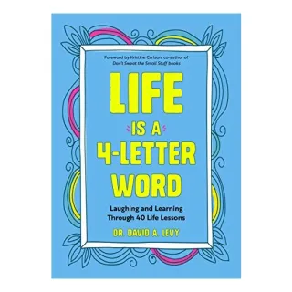 Life Is a 4-Letter Word