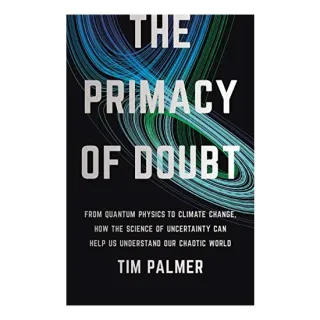 Primacy of Doubt