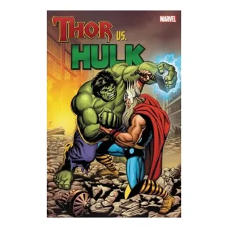 Thor vs. Hulk, Stan Lee, Roy Thomas, Steve Englehart, Bill Mantlo, Jack Kirby