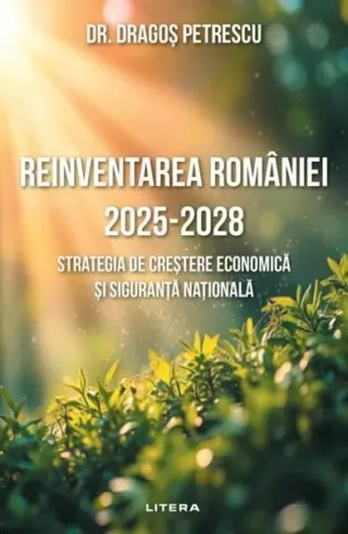 Reinventarea României 2025 - 2028