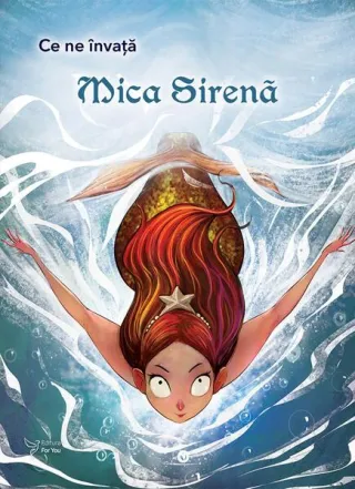 Ce ne învață Mica sirenă