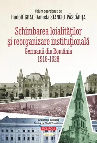 Schimbarea loialităţilor şi reorganizare instituţională