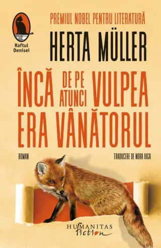 Încă de pe atunci vulpea era vânătorul