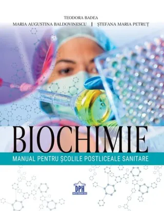Biochimie. Manual pentru școlile postliceale sanitare
