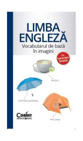 Limba engleză - Vocabularul de bază în imagini cu transcriere fonetică