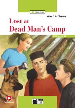 Lost at Dead Man's Camp + Online Audio + App (Step 3 - A2/B1)