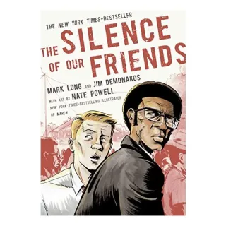 The Silence of Our Friends