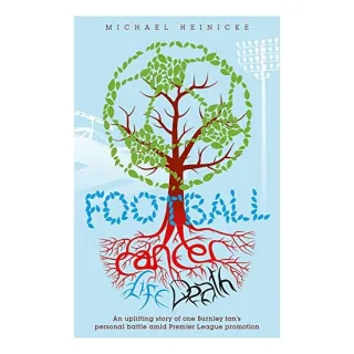 Football. Cancer. Life. Death