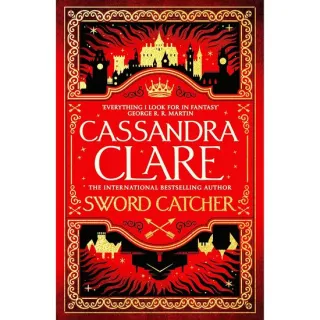 Sword Catcher: The Chronicles of Castellane (Book 1)